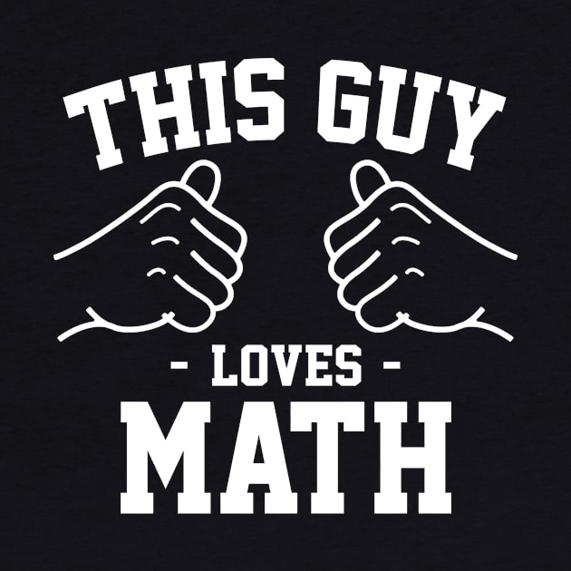 This guy loves math by Lazarino